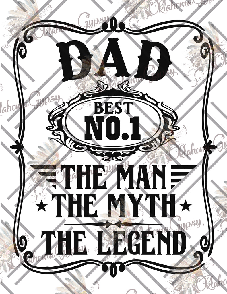 Jack Daniels Label- Dad - The Man, The Myth, The Legend Sublimation Digital File