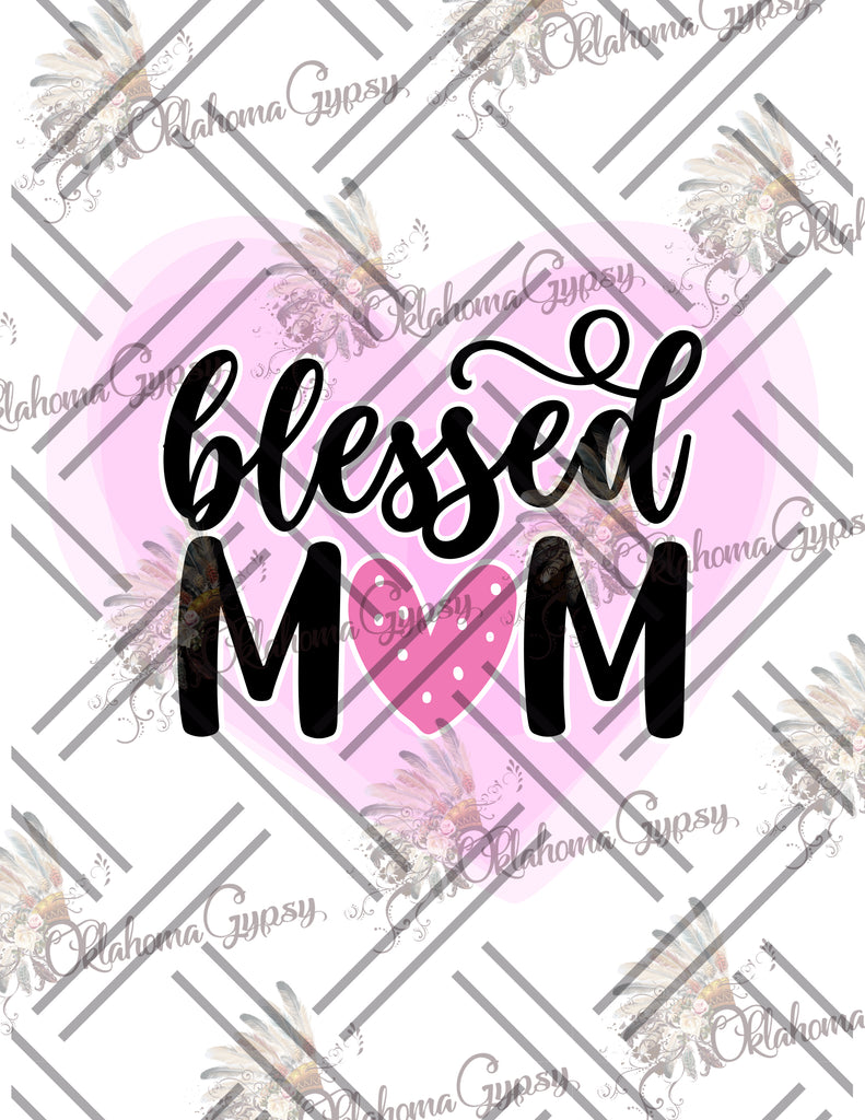 Blessed Mom Heart Digital File