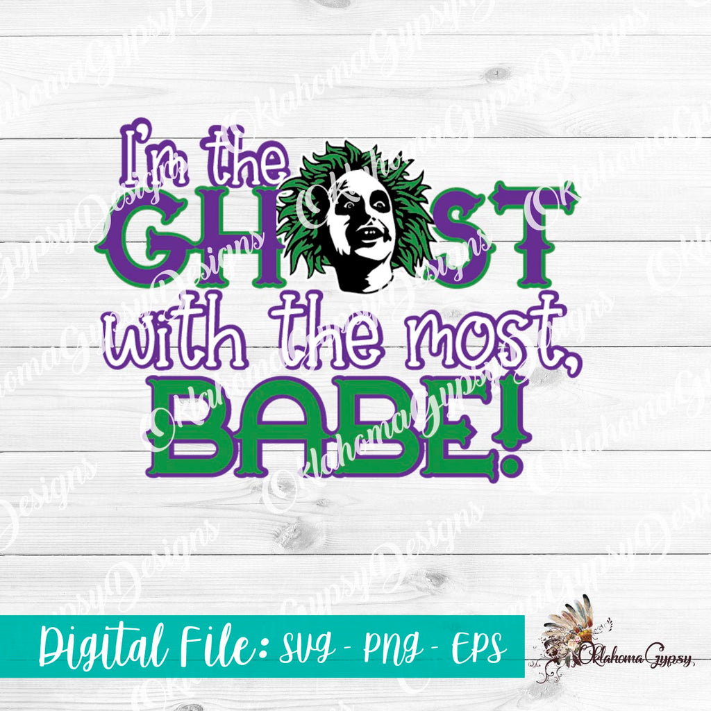 Ghost With The Most, Babe! Digital File