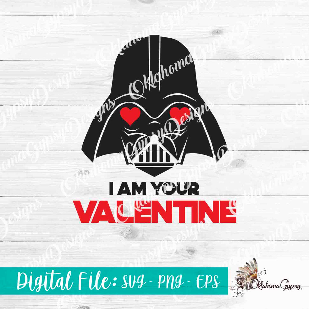 I Am Your Valentine ~ Star Wars Digital File