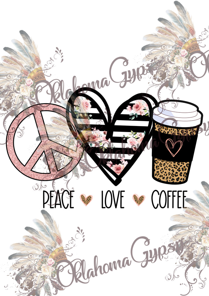 Peace Love Coffee Digital File