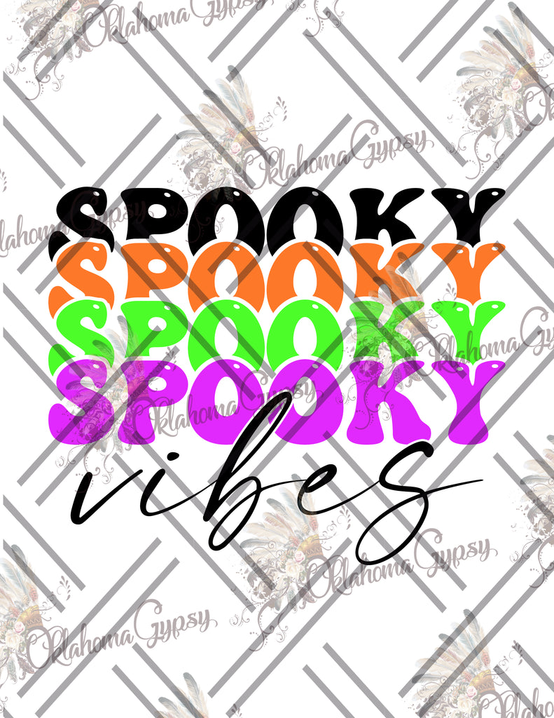 Spooky Spooky Spooky Vibes Digital File