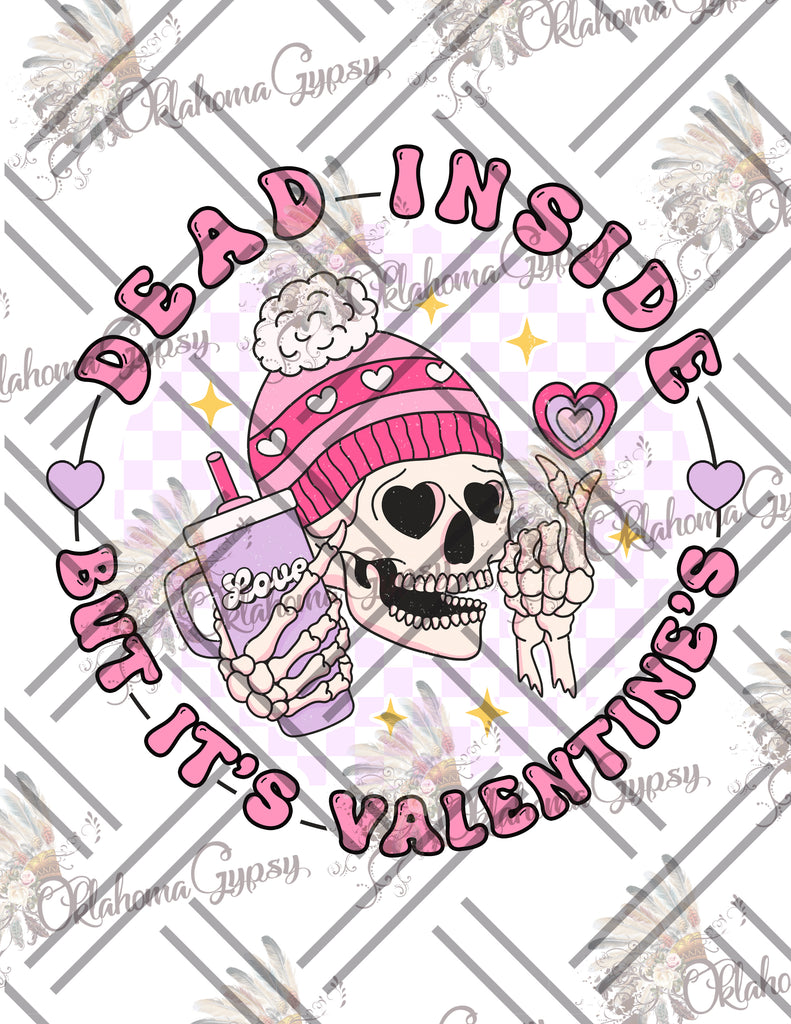 Dead Inside But It's Valentine's Day Digital File