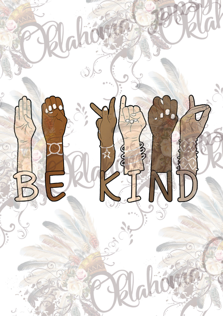 Be Kind Sign Language Digital File