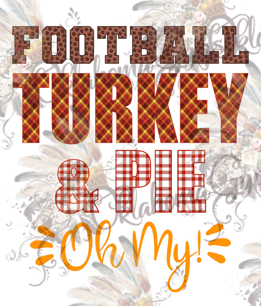 Football, Turkey & Pie -- OH MY! Digital File