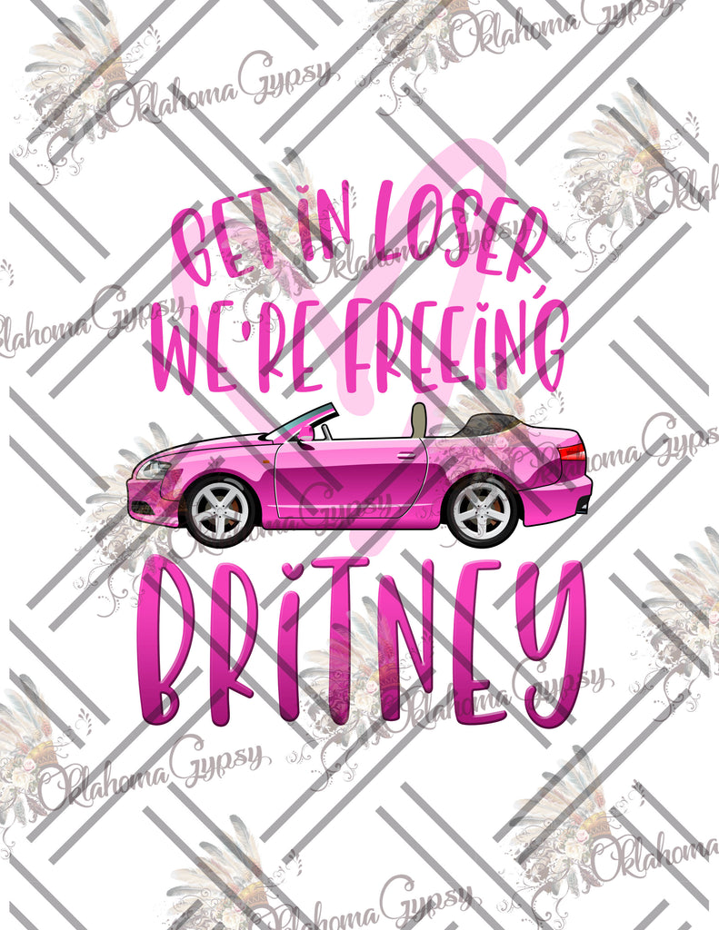 Get In Loser, We're Freeing Britney Digital File