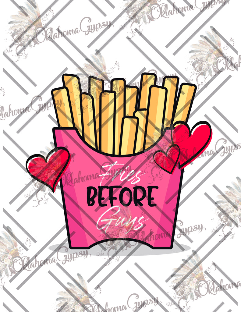 Fries Before Guys Me Digital File