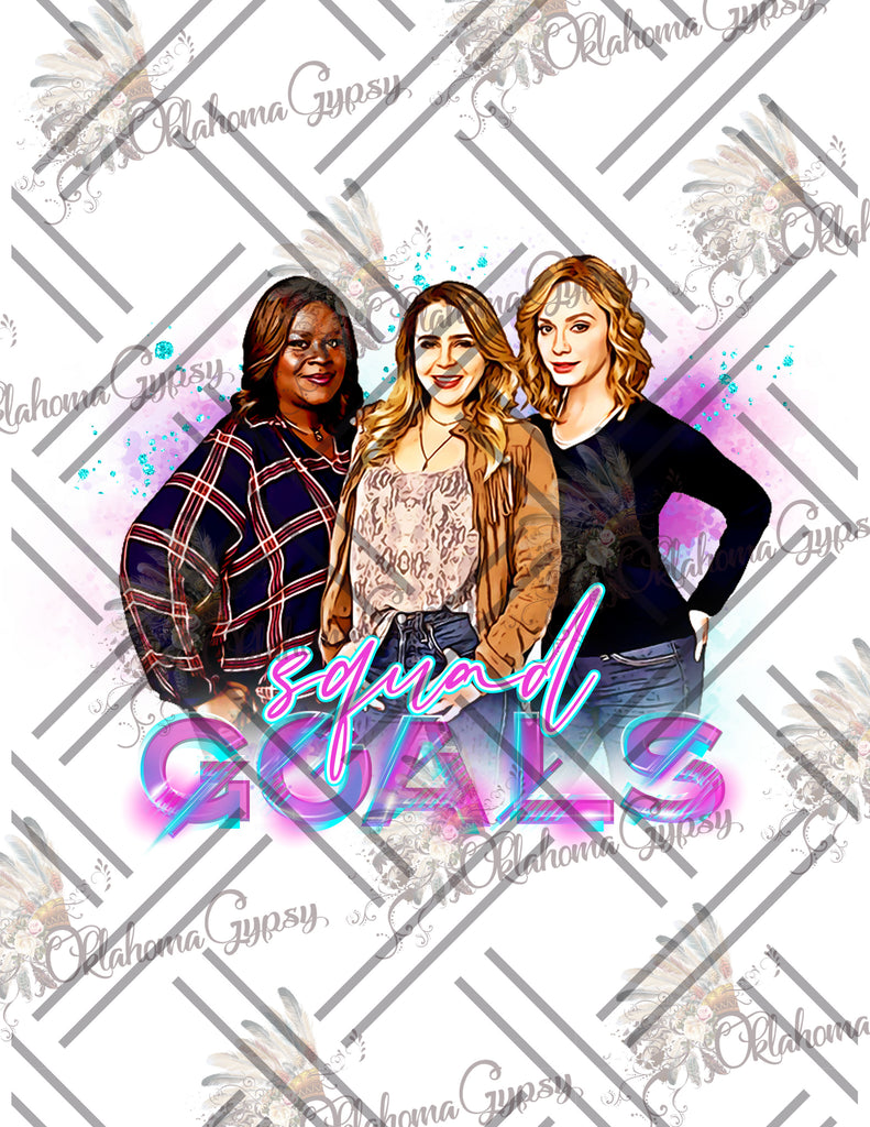 Good Girls ~ Squad Goals Digital File