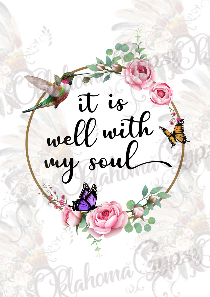 It Is Well With My Soul Floral Roses & Butterflies Digital File