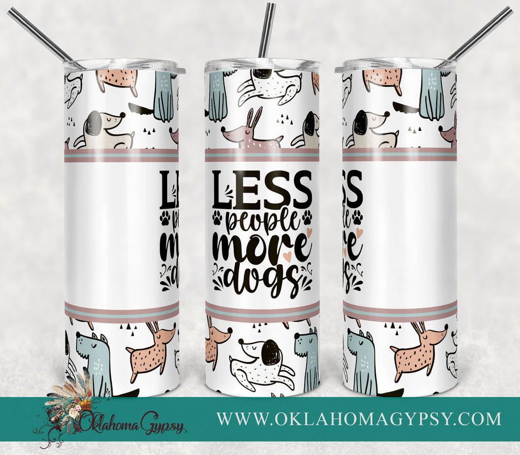 Less People More Dogs Digital File Wraps – Oklahoma Gypsy Designs