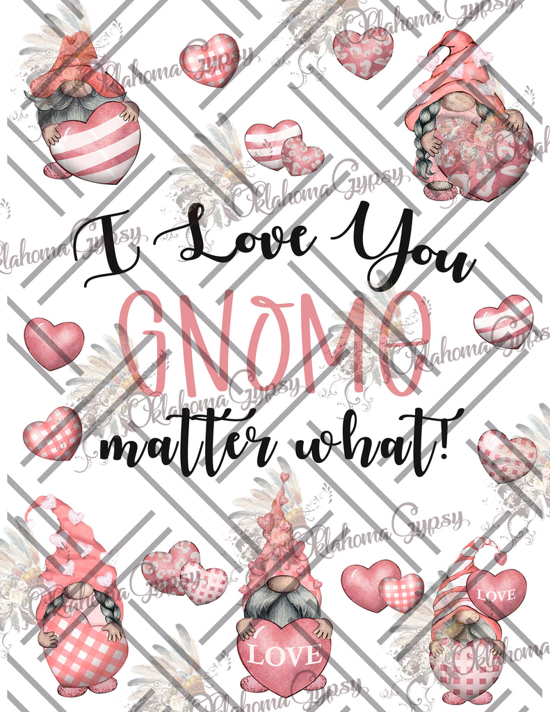 Light Pink Gnomes - I Love You Gnome Matter What Digital File