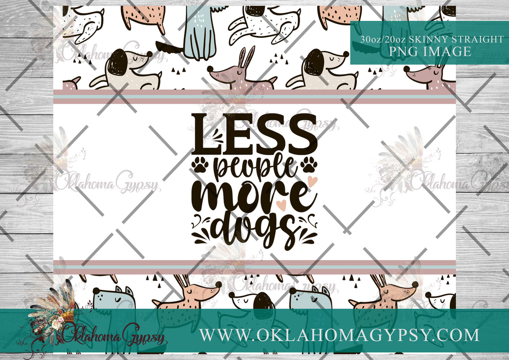 Less People More Dogs Digital File Wraps