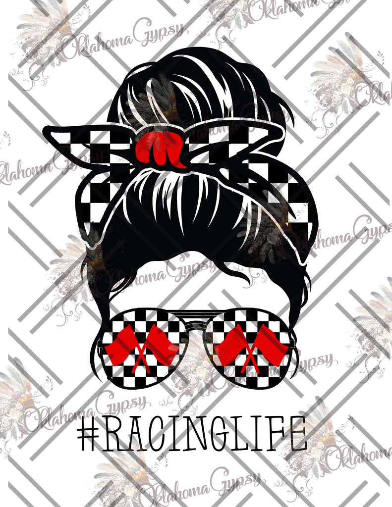 Messy Bun Racing Life Digital File