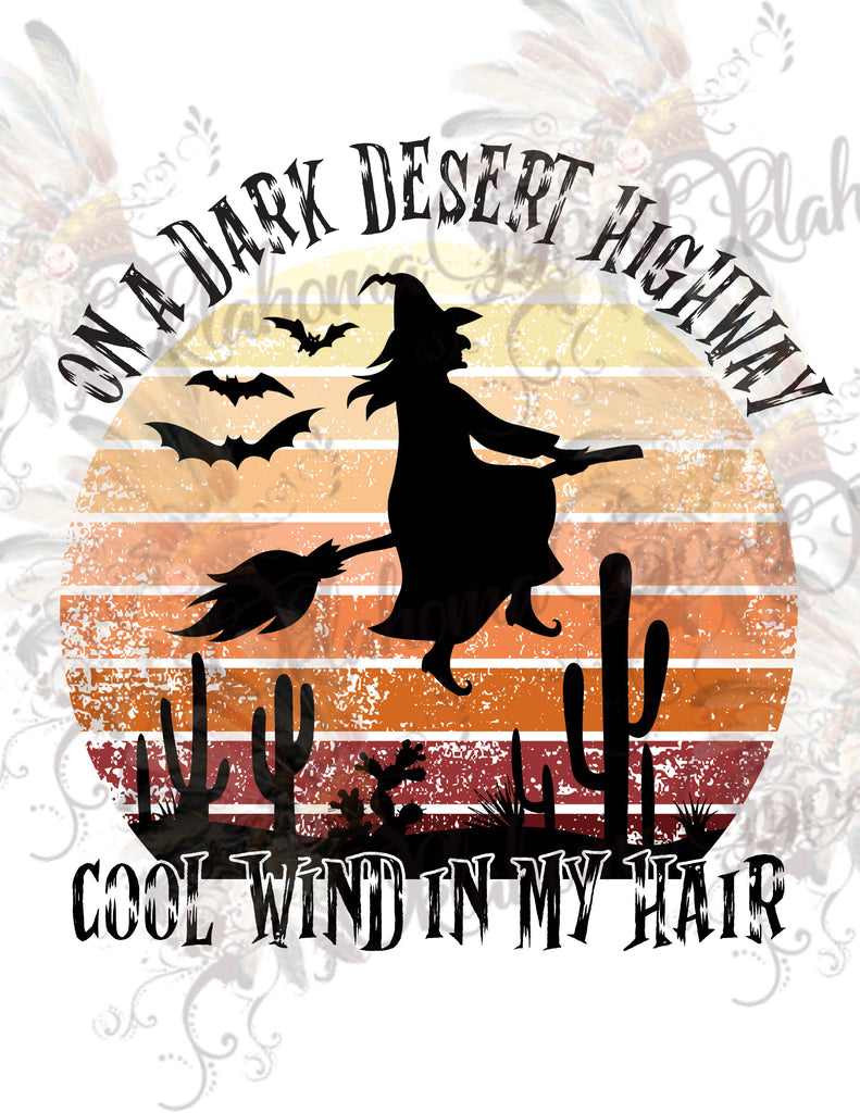 On A Dark Desert Highway Witch Flying Digital File