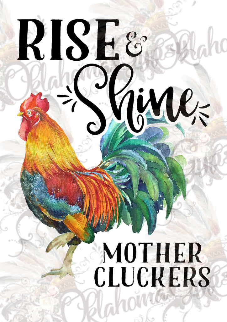 Rooster Rise & Shine Mother Cluckers Digital File