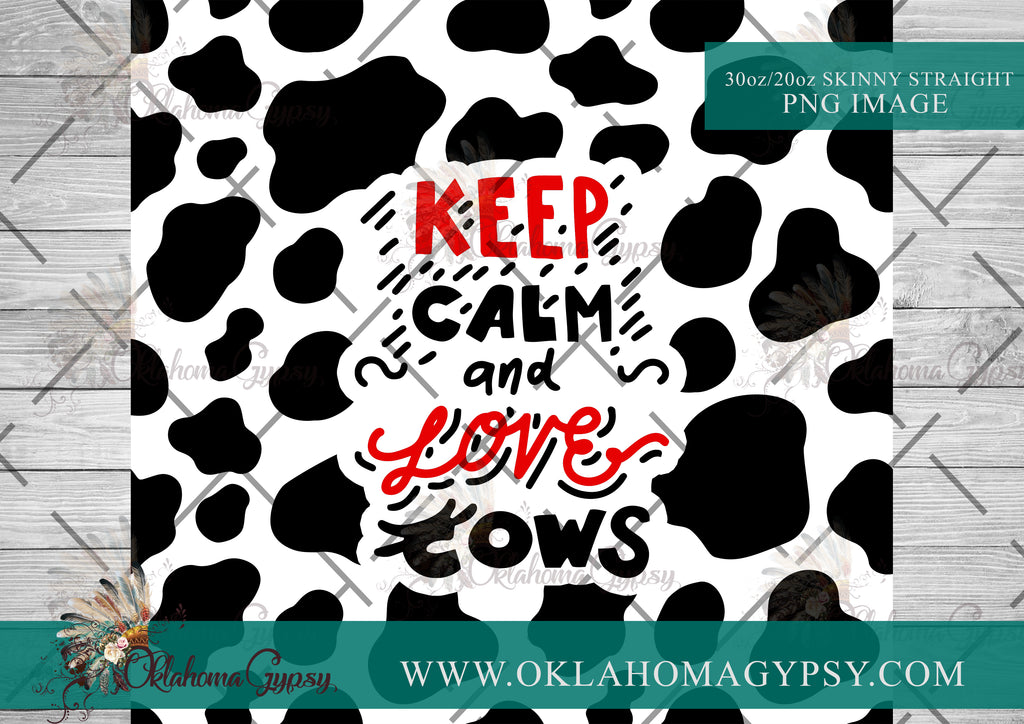 Keep Calm & Love Cows Digital File Wraps