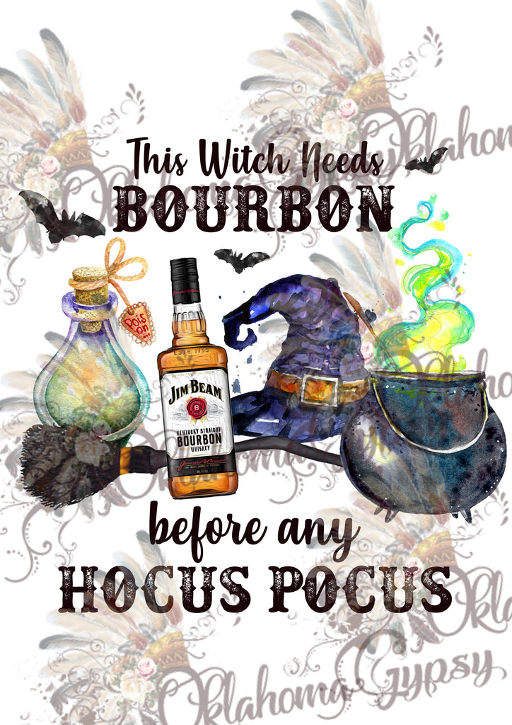 This Witch Needs Bourbon Before Any Hocus Pocus - Jim Bean Digital File