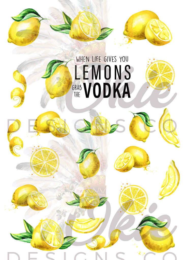 When life gives you lemons, add vodka! Digital File