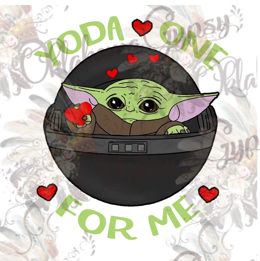 Yoda One For Me ~ Star Wars Inspired Digital File